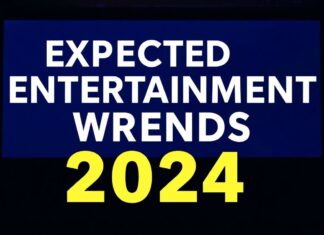 2024’te Beklenilen Eğlence Dünyası Trendleri Expected Entertainment World Trends in 2024