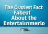Eğlence Dünyasının En Çılgın Gerçekleri The Craziest Facts About the Entertainment World