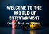Eğlencenin Dünyasına Hoş Geldiniz: Sinema, Müzik ve Oyunlar Welcome to the World of Entertainment: Cinema, Music, and Games