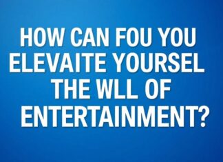 Eğlencenin Dünyasında Yükselişinizi Nasıl Sağlayabilirsiniz? How Can You Elevate Yourself in the World of Entertainment?